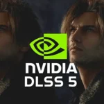 روشن شدن تاریخ عرضه DLSS 5؛ انویدیا پیش‌نمایش را در اختیار رسانه‌ها قرار داد