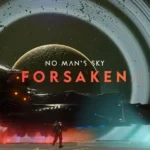 آپدیت رایگان Forsaken بازی No Man’s Sky همزمان با هالووین منتشر شد